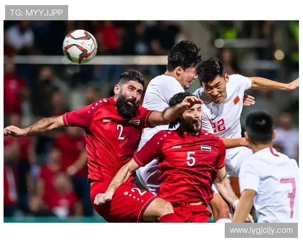 国足与叙利亚激战正酣在线直播全程回顾与精彩瞬间分享